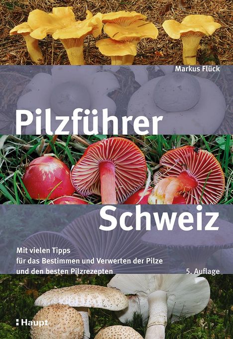 Markus Flück: Pilzführer Schweiz, Buch
