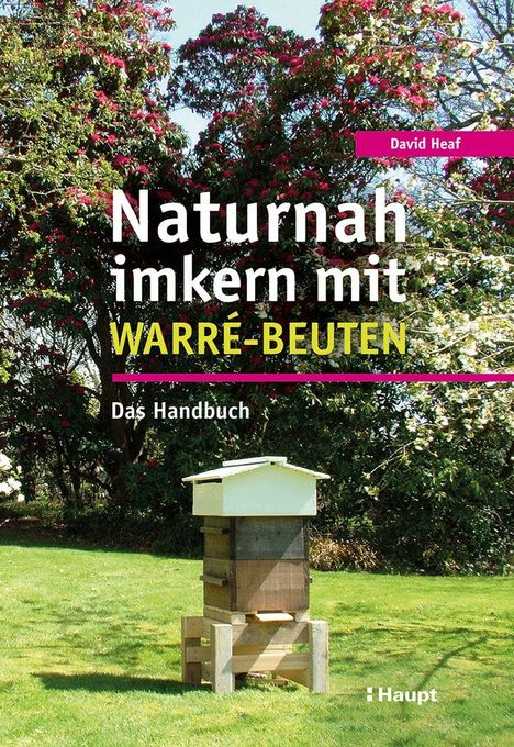 David Heaf: Naturnah imkern mit Warré-Beuten, Buch