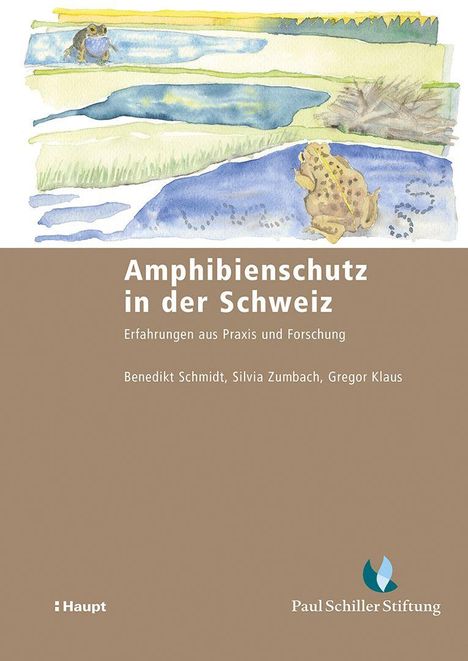 Text: "Amphibienschutz in der Schweiz. Erfahrungen aus Praxis und Forschung. Benedikt Schmidt, Silvia Zumbach, Gregor Klaus."  
Illustration: Zwei Frösche in Landschaft.