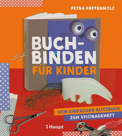 Petra Paffenholz: Buchbinden für Kinder, Buch