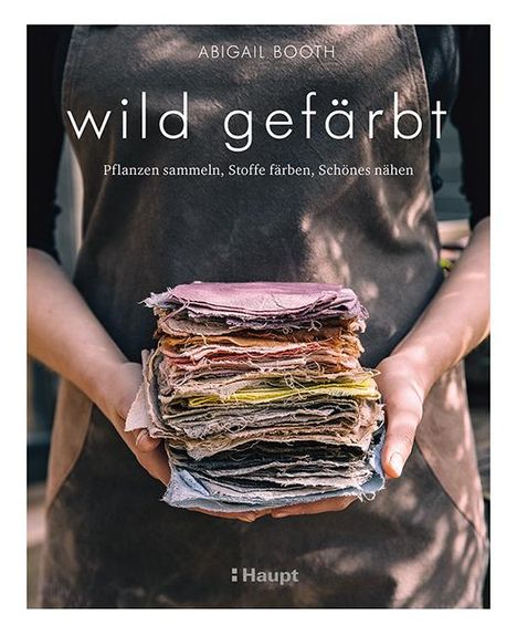 Abigail Booth: Wild gefärbt, Buch