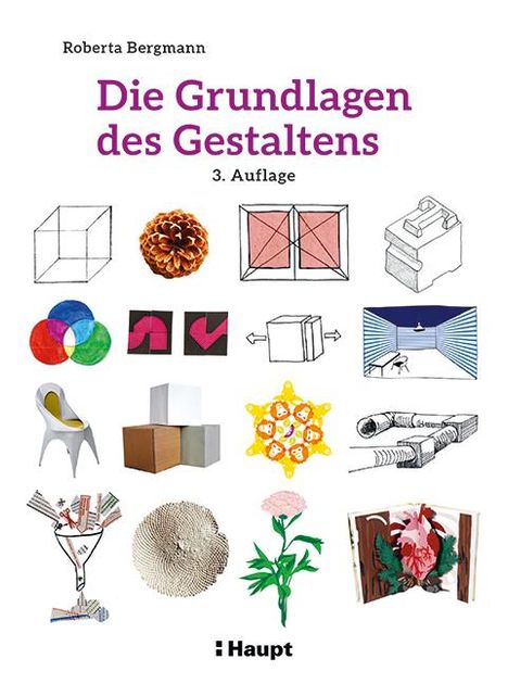 Roberta Bergmann: Die Grundlagen des Gestaltens, Buch