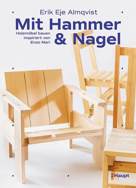 Erik Eje Almqvist: Mit Hammer und Nagel, Buch