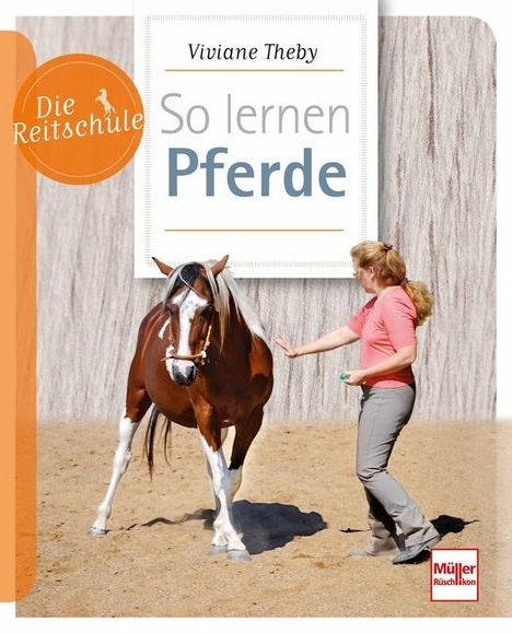 Viviane Theby: So lernen Pferde, Buch