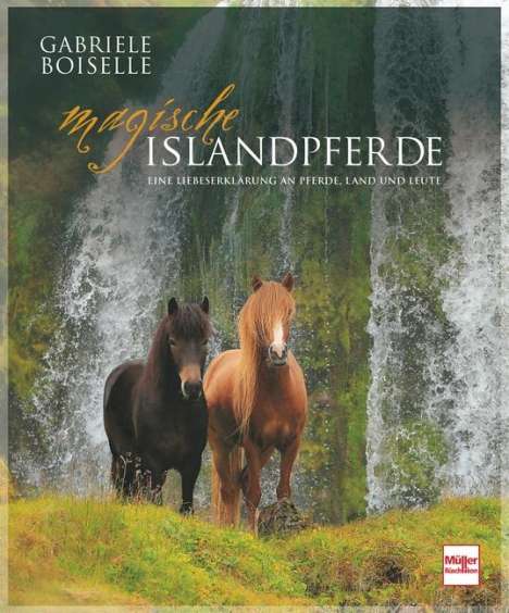 Gabriele Boiselle: Magische Islandpferde, Buch