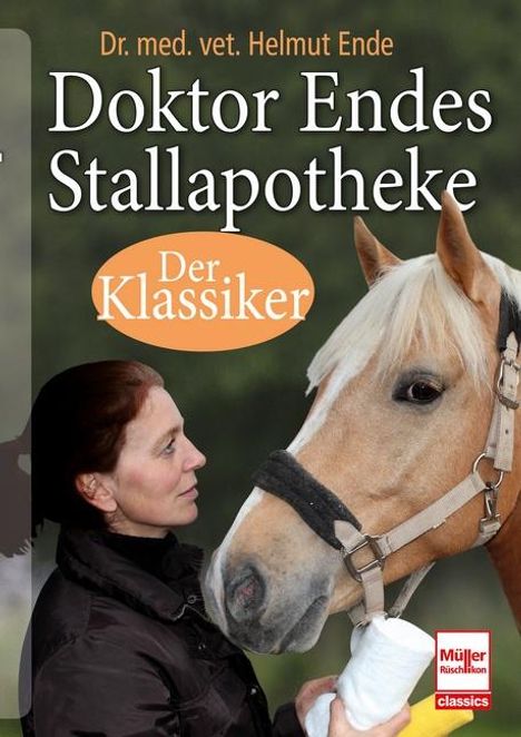 Helmut Ende: Doktor Endes Stallapotheke, Buch