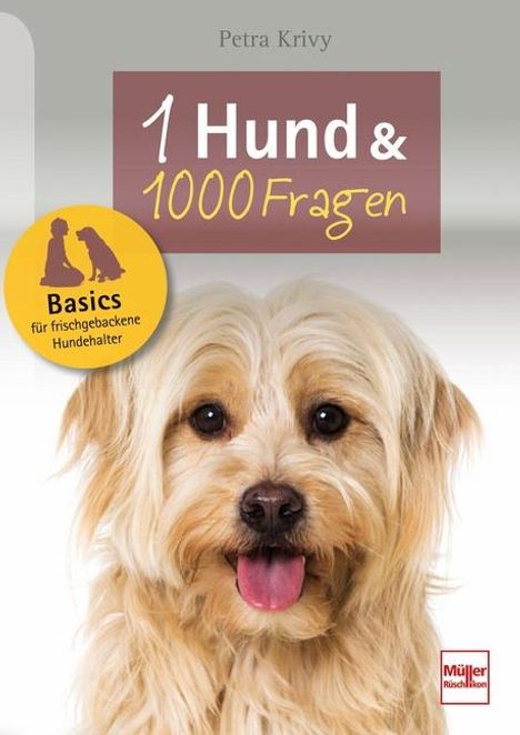 Petra Krivy: Ein Hund und 1000 Fragen, Buch