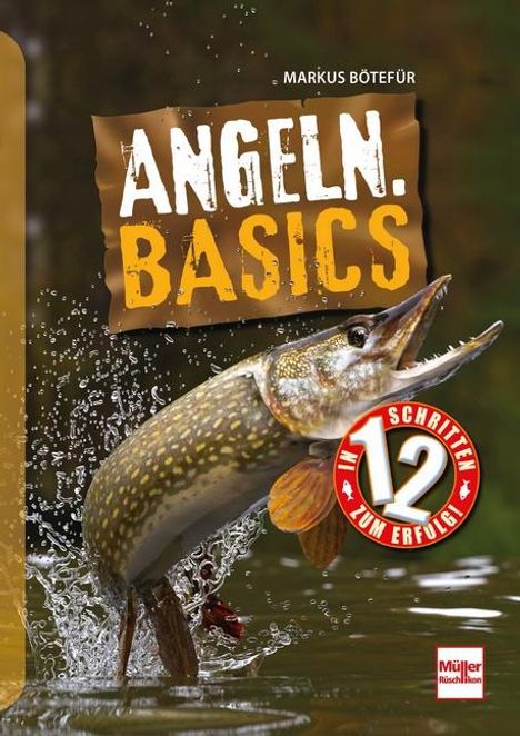Markus Bötefür: Angeln. Basics, Buch