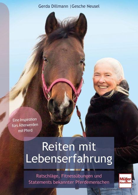 "Reiten mit Lebenserfahrung. Ratschläge, Fitnessübungen und Statements. Eine Frau lächelt neben einem Pferd."