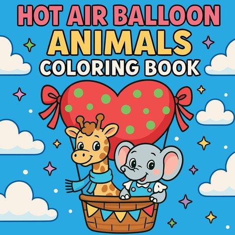 Chris Martin: Hot Air Balloon Animals - Coloring Book, Buch