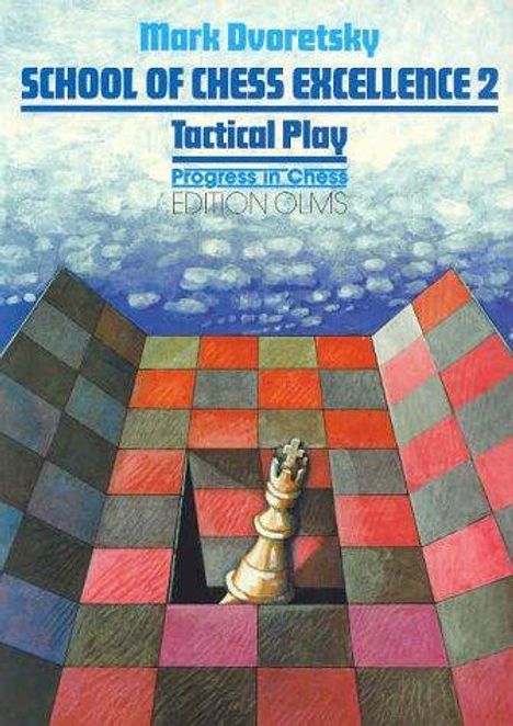Mark Dvoretsky: School of Chess Excellence 02, Buch