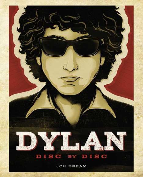 Jon Bream: Dylan: Disc by Disc, Buch