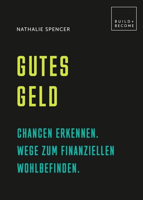 Nathalie Spencer: Gutes Geld, Buch