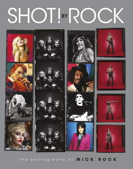 Mick Rock: Shot! by Rock, Buch