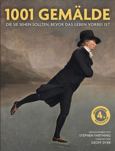 "1001 GEMÄLDE" Titel, darunter ein Eisläufer in schwarzem Anzug und Hut. Ein gelbes Emblem rechts zeigt "4. NEUAUSGABE".