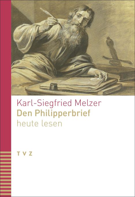 Karl-Siegfried Melzer: Den Philipperbrief heute lesen, Buch