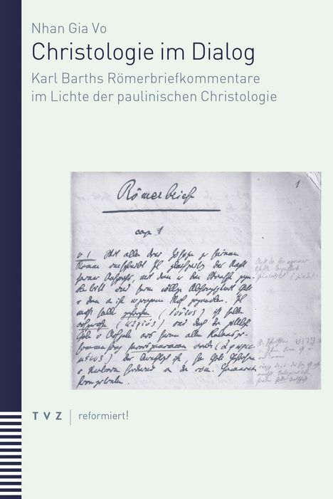 Christologie im Dialog. Karl Barths Römerbriefkommentare. Handschriftliche Notizseite mit dem Titel „Römerbrief“.
