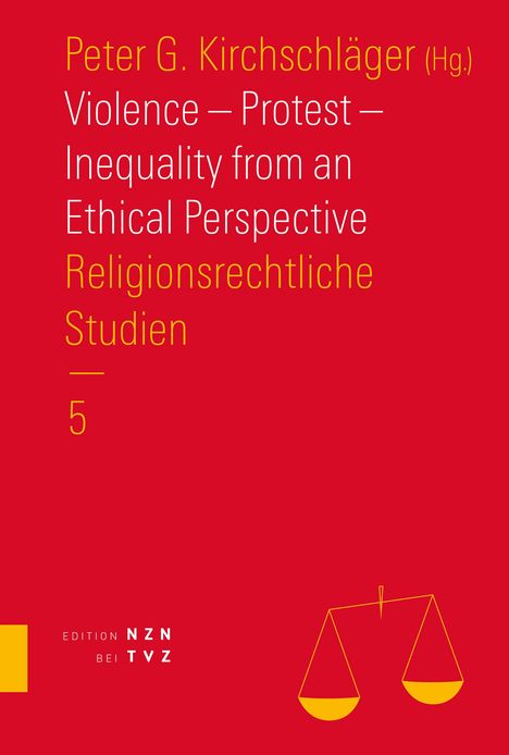 Violence - Protest - Inequality from an Ethical Perspective, Buch