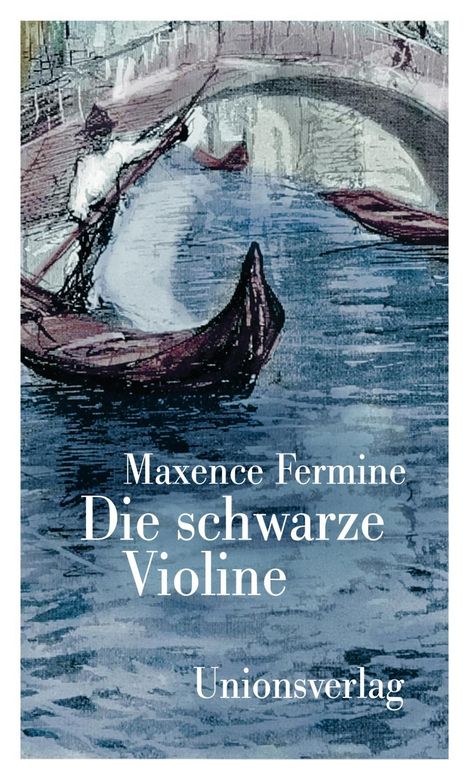 Maxence Fermine: Die schwarze Violine, Buch