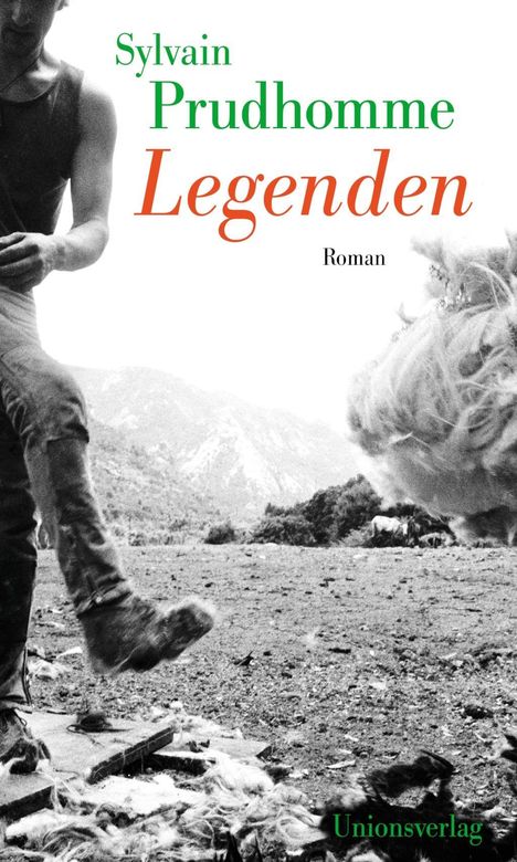Sylvain Prudhomme: Legenden, Buch