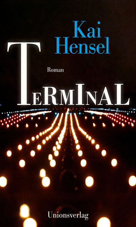 Kai Hensel: Terminal, Buch