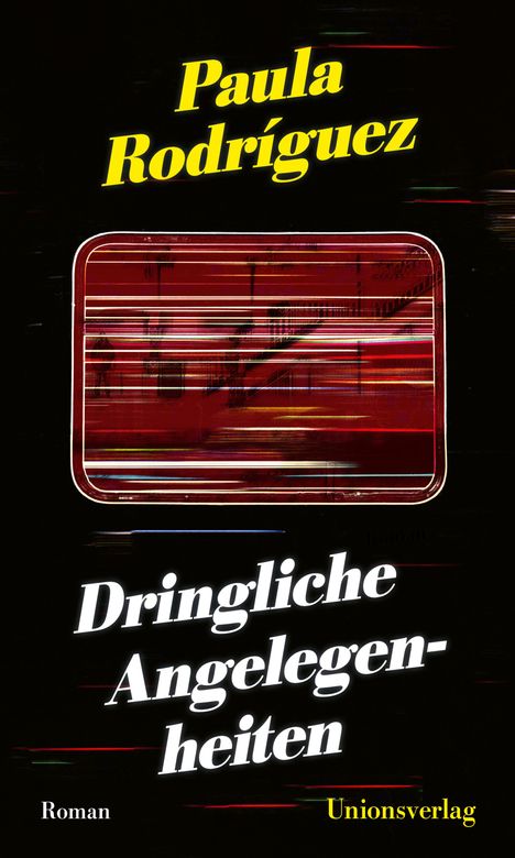 Paula Rodríguez: Dringliche Angelegenheiten, Buch