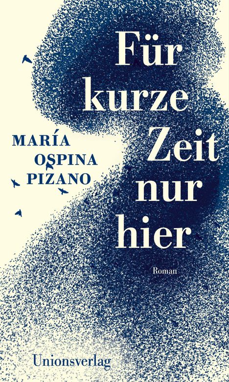 María Ospina Pizano: Für kurze Zeit nur hier, Buch