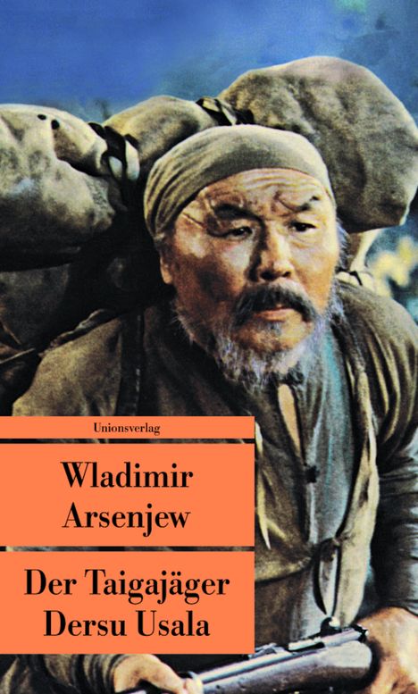 Wladimir Arsenjew: Der Taigajäger Dersu Usala, Buch