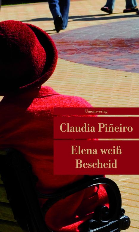 Claudia Pineiro: Elena weiss Bescheid, Buch