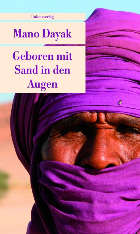 Mano Dayak: Geboren mit Sand in den Augen, Buch