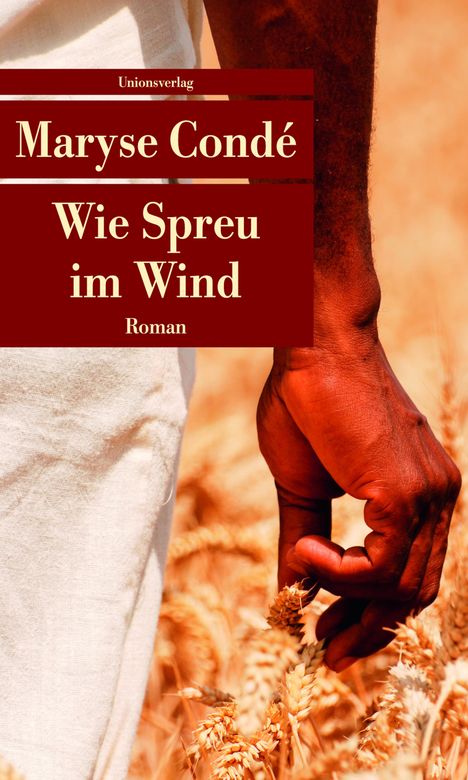Maryse Condé: Wie Spreu im Wind, Buch
