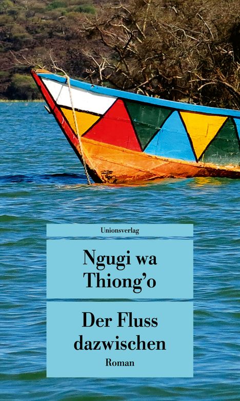 Ngugi wa Thiong'o: Der Fluss dazwischen, Buch