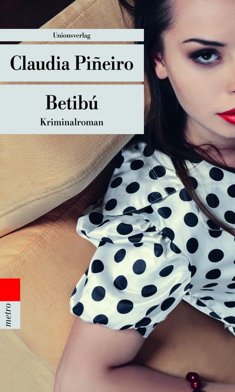 Claudia Piñeiro: Betibú, Buch