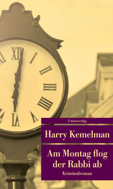 Harry Kemelman: Am Montag flog der Rabbi ab, Buch
