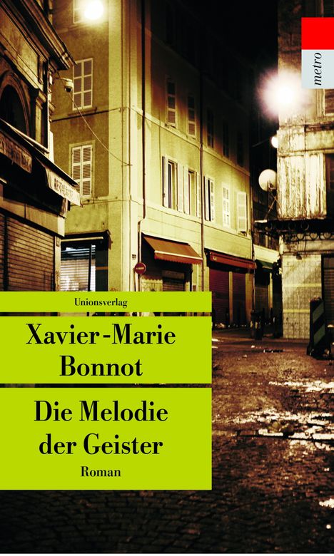 Xavier-Marie Bonnot: Die Melodie der Geister, Buch