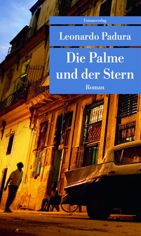 Leonardo Padura: Die Palme und der Stern, Buch