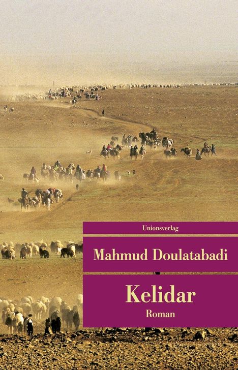 Mahmud Doulatabadi: Kelidar, Buch