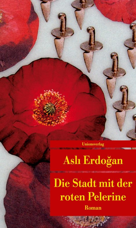 Asli Erdogan: Die Stadt mit der roten Pelerine, Buch