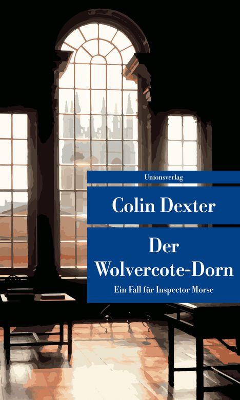 Colin Dexter: Der Wolvercote-Dorn, Buch