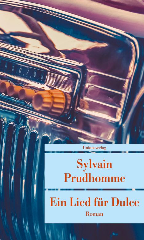 Sylvain Prudhomme: Ein Lied für Dulce, Buch
