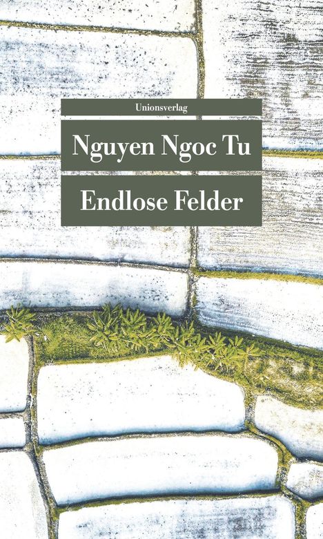 Nguyen Ngoc Tu: Tu, N: Endlose Felder, Buch