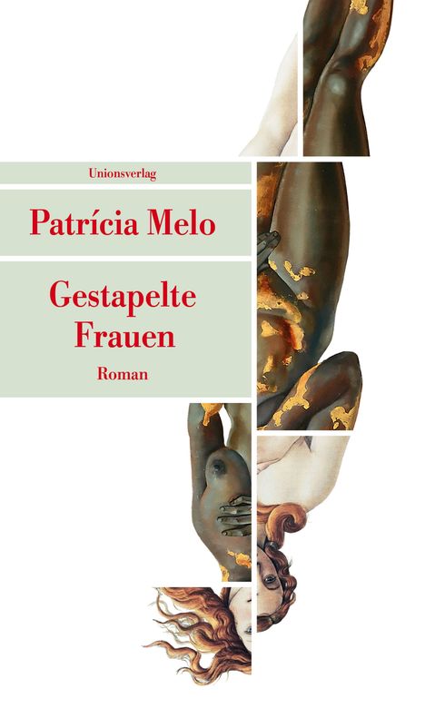 Patrícia Melo: Gestapelte Frauen, Buch