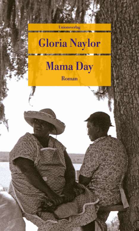 Gloria Naylor: Mama Day, Buch