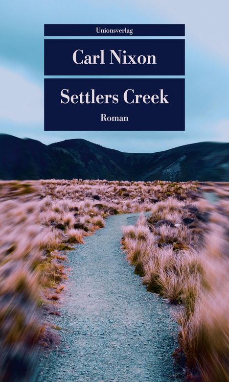 Carl Nixon: Settlers Creek, Buch