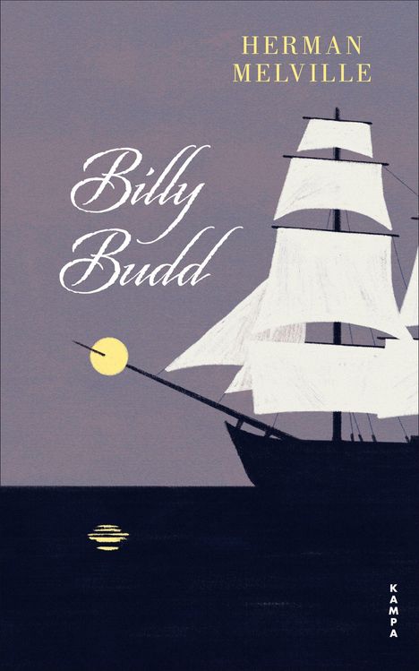 "Billy Budd" und "Herman Melville" in heller Schrift. Ein Segelschiff bei Vollmond über dunklem Wasser.