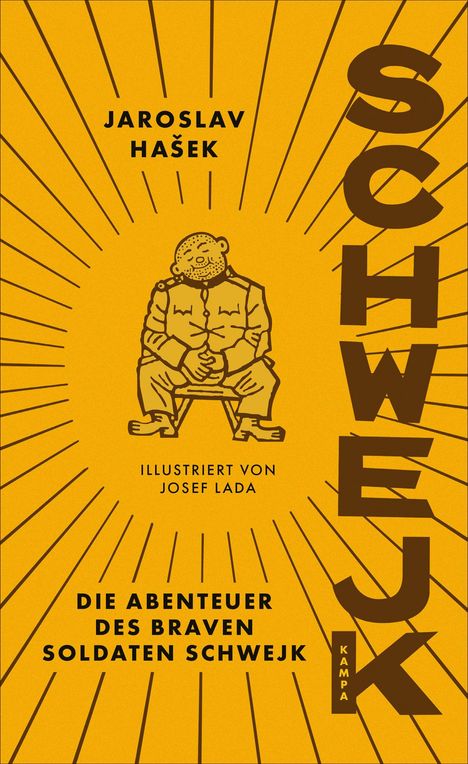 Titel: "Schwejk". Oben: "Jaroslav Hašek". Unten: "Illustriert von Josef Lada. Die Abenteuer des braven Soldaten Schwejk." Illustration: Ein Mann auf einem Stuhl.