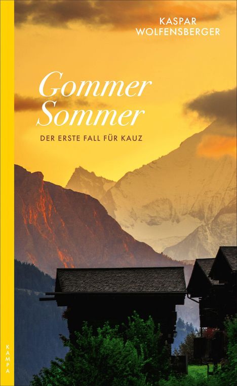 Kaspar Wolfensberger: Gommer Sommer, Buch