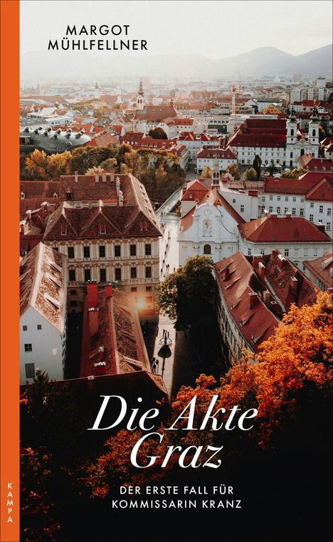 Margot Mühlfellner: Die Akte Graz, Buch