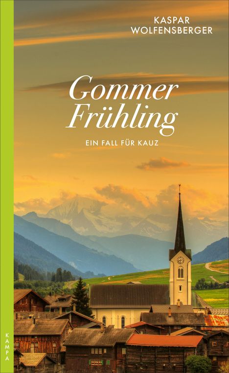 Kaspar Wolfensberger: Gommer Frühling, Buch