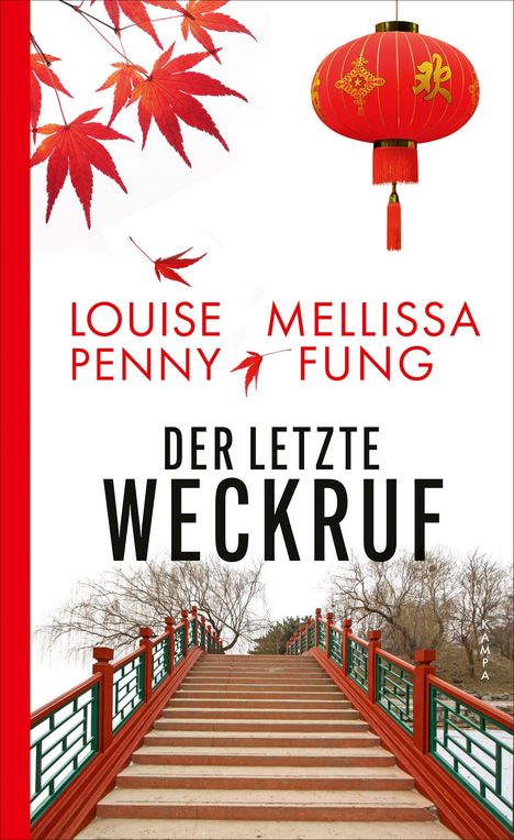 „Louise Penny Mellissa Fung Der letzte Weckruf“; rote Ahornblätter, rote Laterne, Treppe mit Geländer.